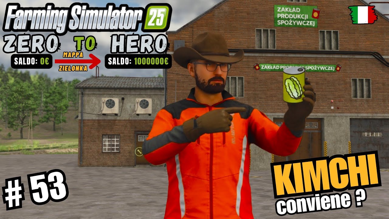 KIMCHI PAGA BENE? CONVIENE? -​ Farming Simulator 25 gameplay ITA #53 zero to hero Zielonka 