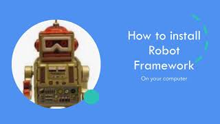 How to install Robot Framework