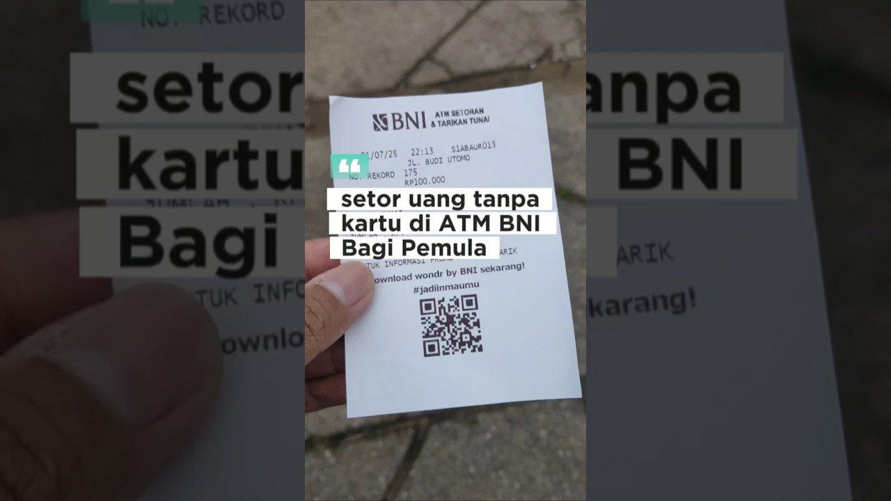 Cara Setor Uang Tanpa Kartu di ATM BNI Bagi Pemula 