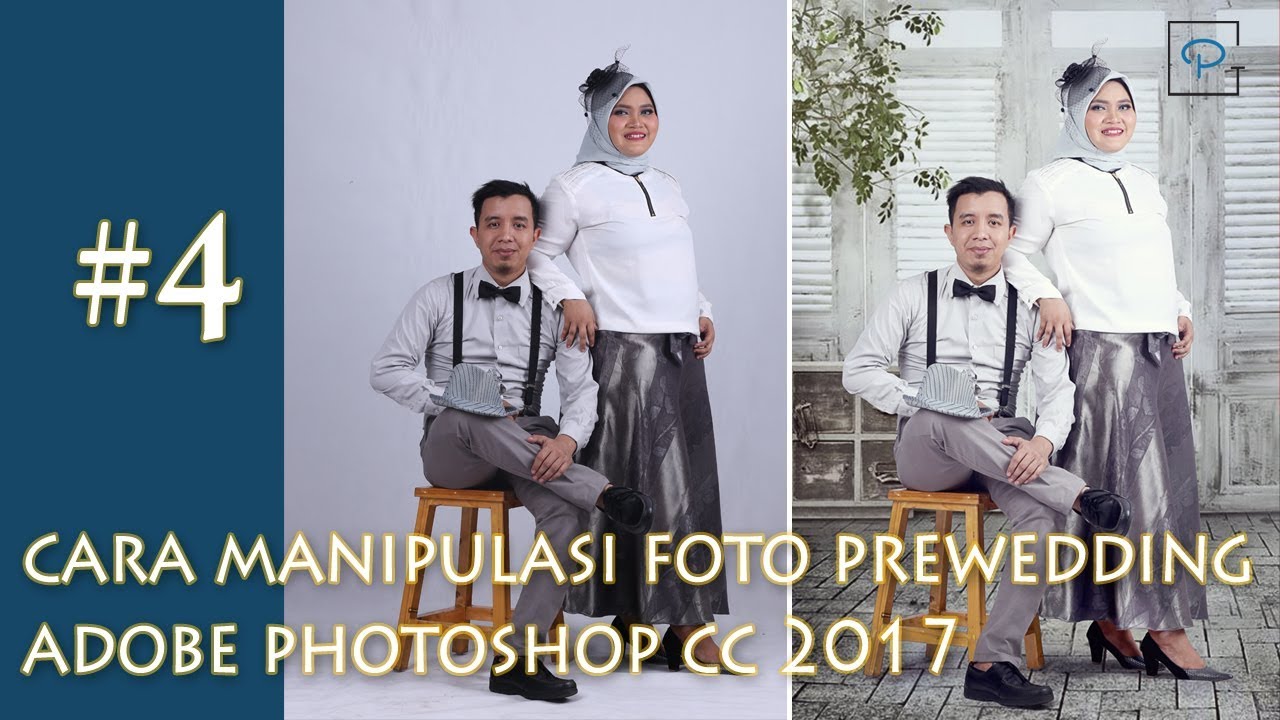 Cara Manipulasi Foto Prewedding Adobe Photoshop CC 2017 YouTube