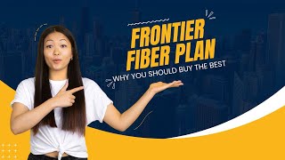 Frontier Fiber Plans Overview 2024