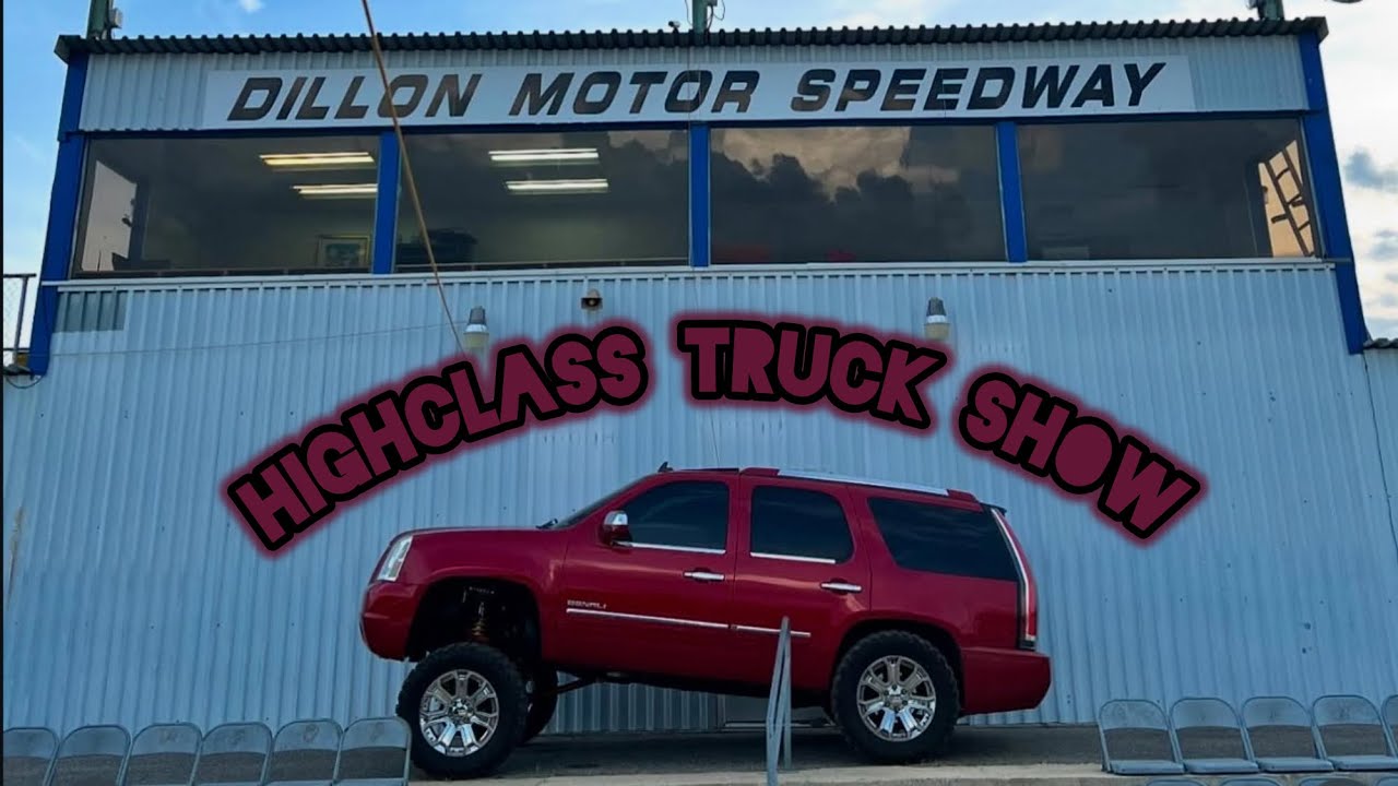 Dillon Motor Speedway | HighClass Show | Squatted Truck | Loud Stuntwall