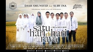 DASHSMUNSYID ft SUBY INA (COVER) -  SATU HARI DI HARI RAYA