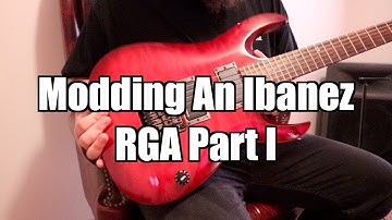 "Modding An Ibanez RGA" Part I | Introduction and Ratio Tuners