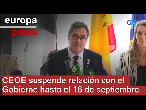 CEOE freezes relationship with the Government until September 16th over lobbyist registry