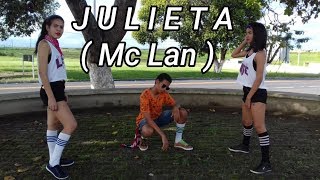 JULIETA ( Mc Lan ) Coreografia Vídeo FitDance