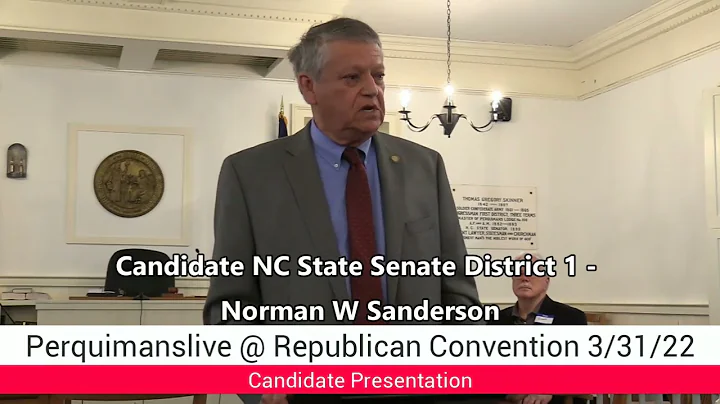 NC State Senate District 1 - Norman Sanderson