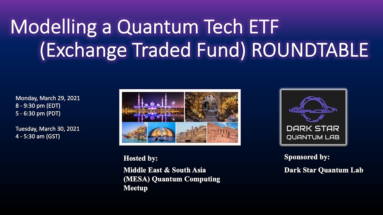 Modelling a Quantum Tech ETF (Exchange Traded Fund) Roundtable | Dark Star Quantum Lab