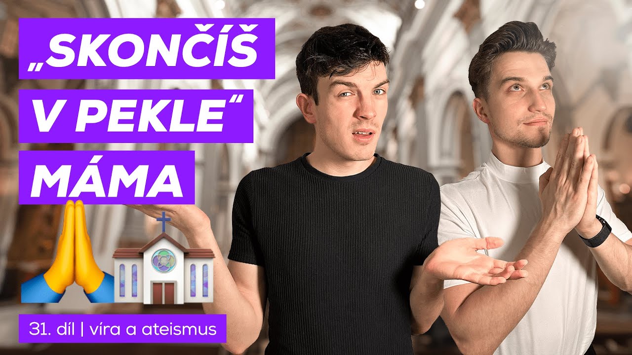 #31 - Víra a ateismus „Skončíš v pekle - máma“ | Úplně normální