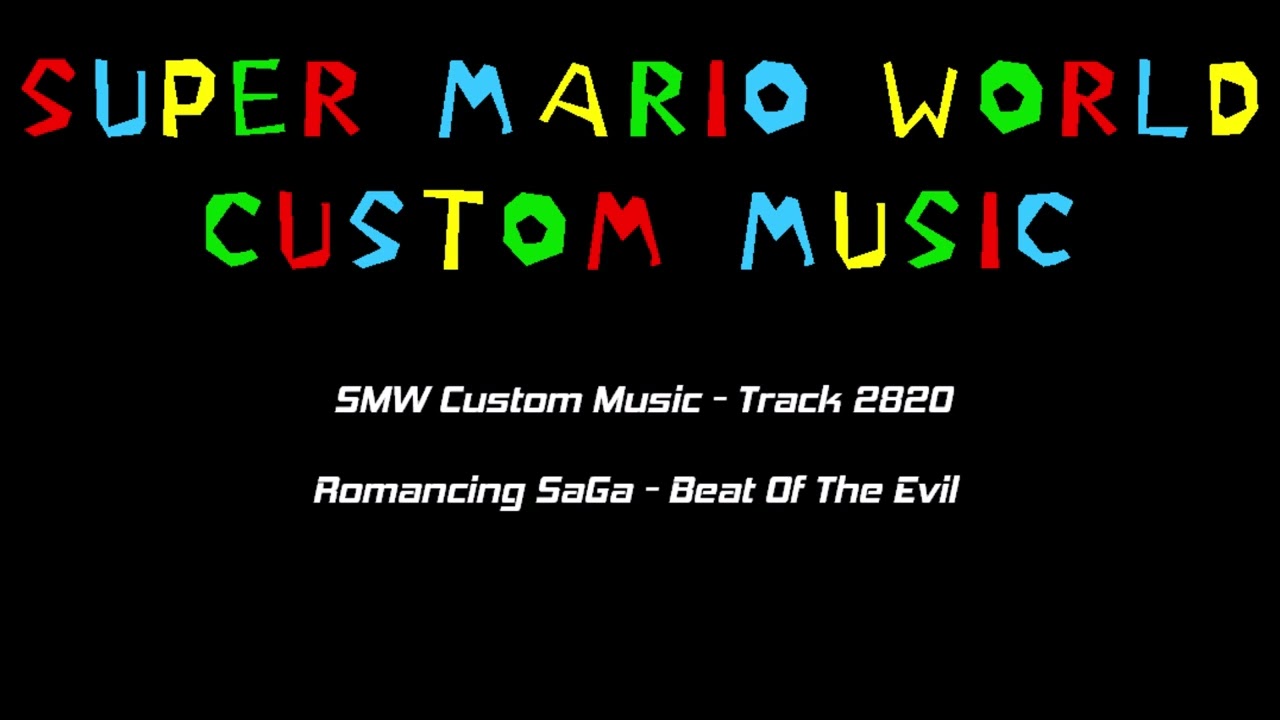 SMW Custom Music - Track 2820 (Romancing SaGa - Beat Of The Evil)