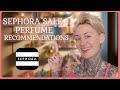 Sephora sale fragrance recommendations