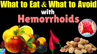 Best & Worst Foods to Eat When You Have Hemorrhoids | What to Eat & What to Avoid with Hemorrhoids