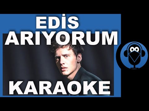 EDİS - ARIYORUM / ( Karaoke )  / Sözleri / Lyrics / Fon Müziği /Beat / COVER