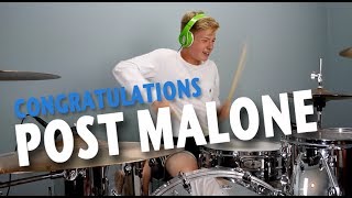 Post Malone Congratulations Drum Cover