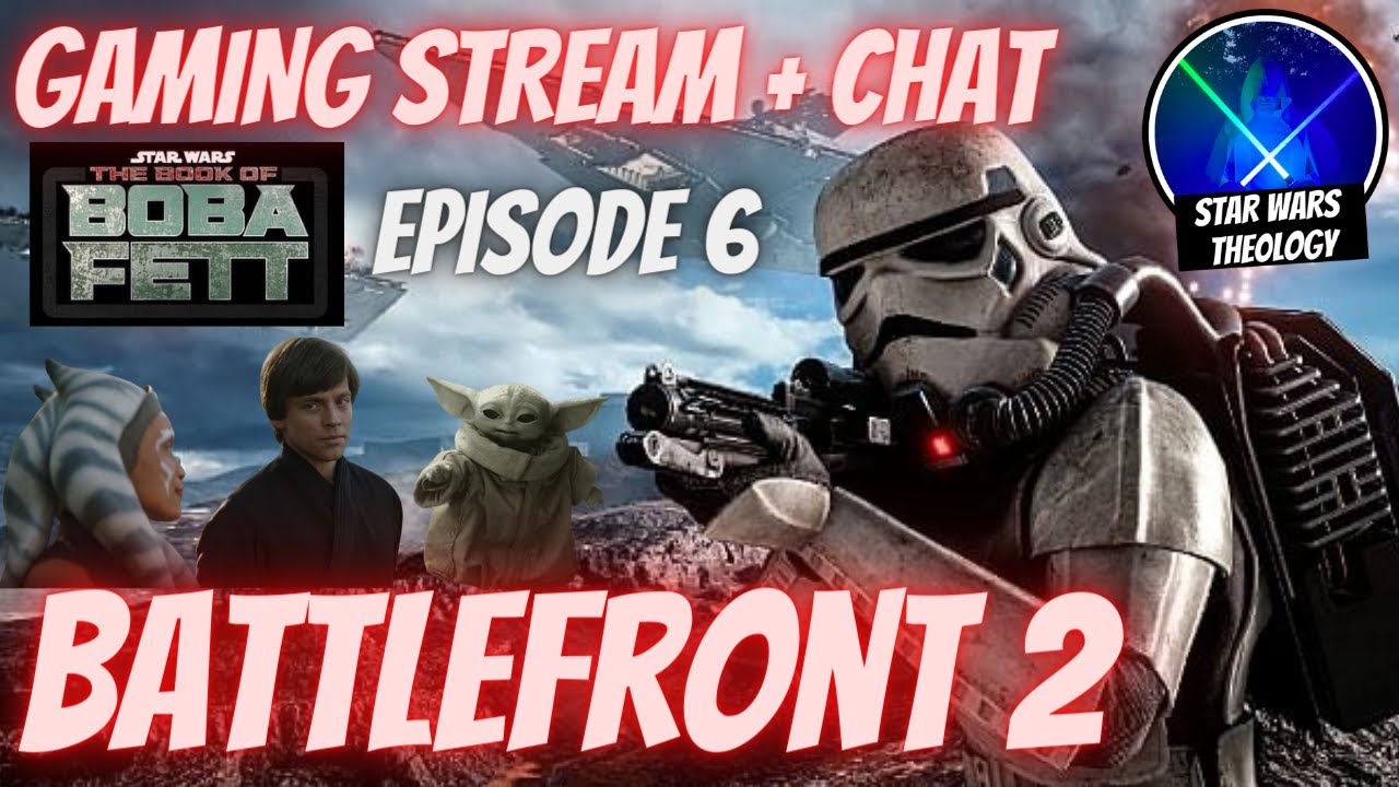 Star Wars Battlefront 2 Gameplay Book Of Boba Fett Chat Starwars Battlefront2 Gameplay Bobafett Youtube