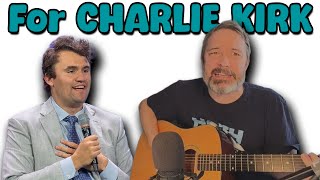 Song For Charlie Kirk: A New Pawn in an Old Game @TheGuitologist