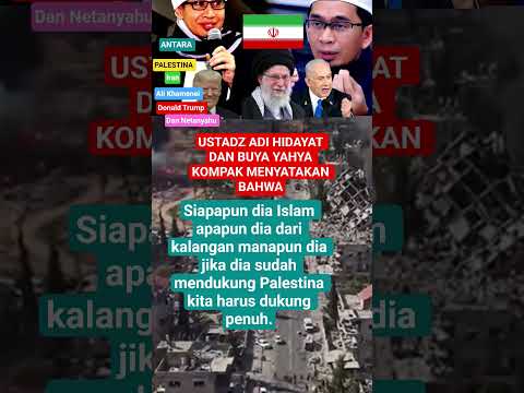 ustadz Adi Hidayat dan Buya Yahya kompak menyatakan bahwa Iran di jalur yang benar #iran #buyayahya