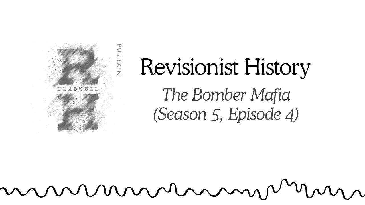 The Bomber Mafia Revisionist History Season 5 Episode 4 Youtube