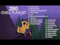 Playlist  290  chill