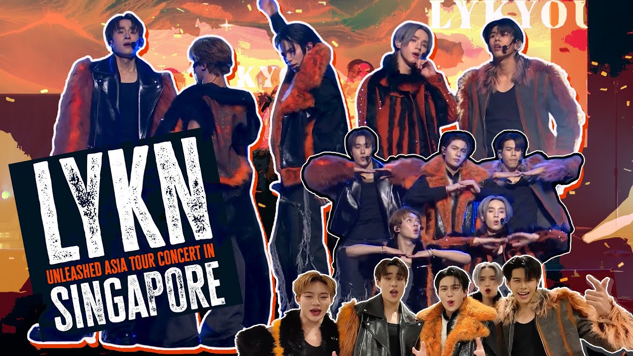 LYKN UNLEASHED CONCERT IN SINGAPORE
