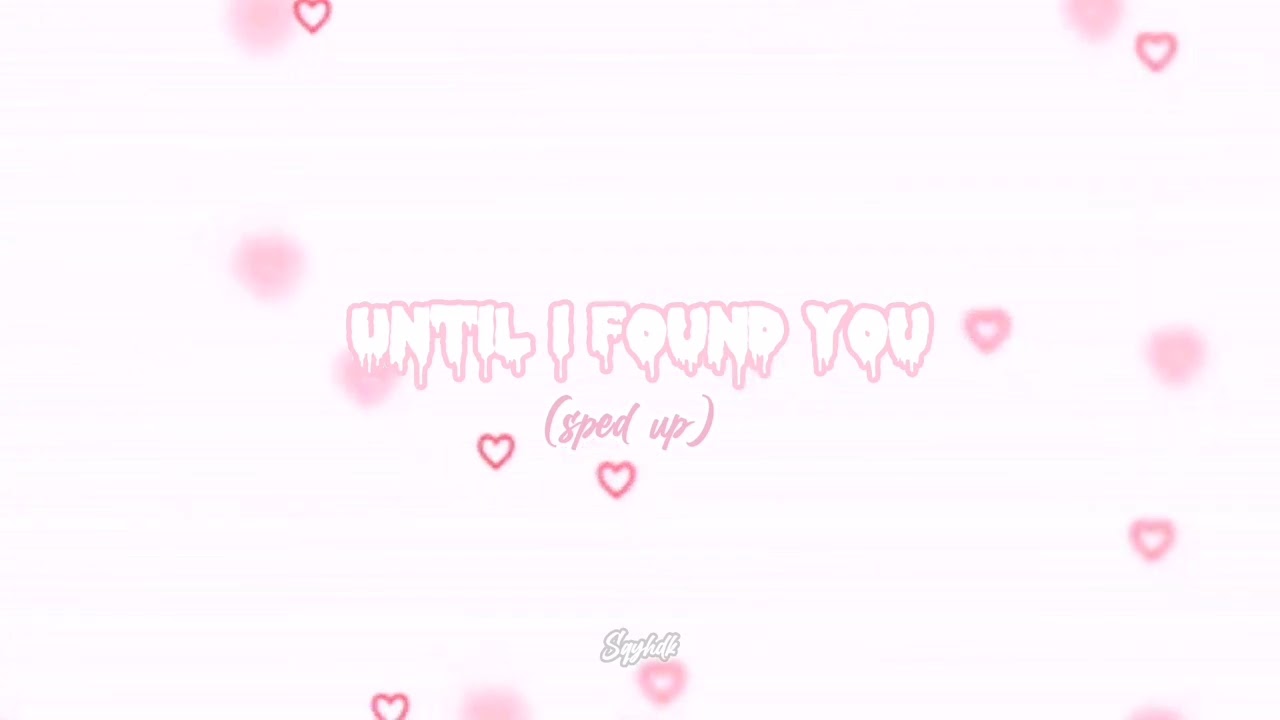 Stephen Sanchez & Em Benihold - Until I Found You (Sped up)