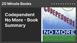 Codependent No More - Book Summary