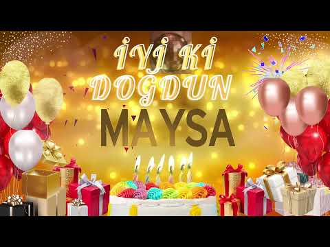 MAYSA - Doğum Günün Kutlu Olsun Maysa