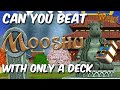 Can you beat Mooshu with only a deck in Wizard101?