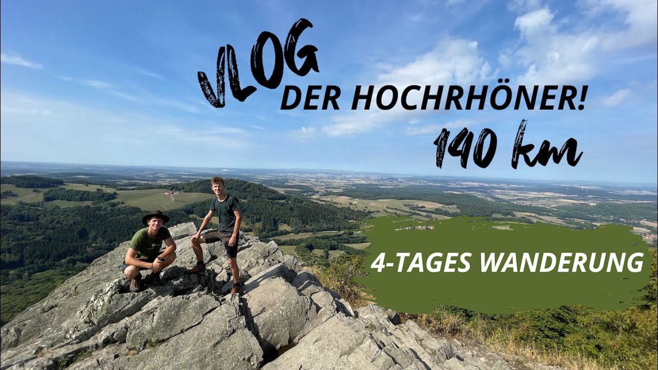 Der Hochrhöner Wanderweg! - 140 KM quer durch die Rhön! (IN 4 TAGEN ...