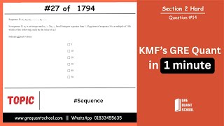 KMF  Q #27  of 1794  ||  KMF's 1794 Quant  ||  Sequences