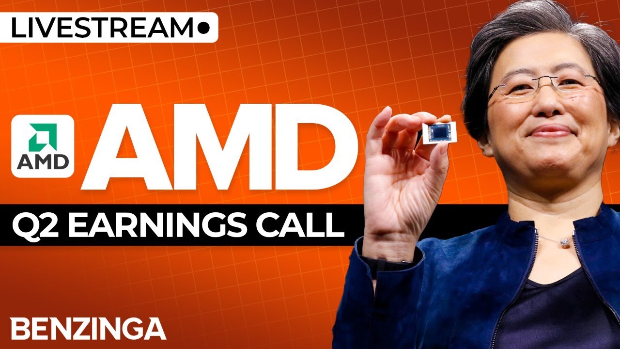 Advanced Micro Devices AMD Q2 Earnings Stream YouTube