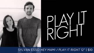 Sylvan Esso - Play It Right (Audio) chords