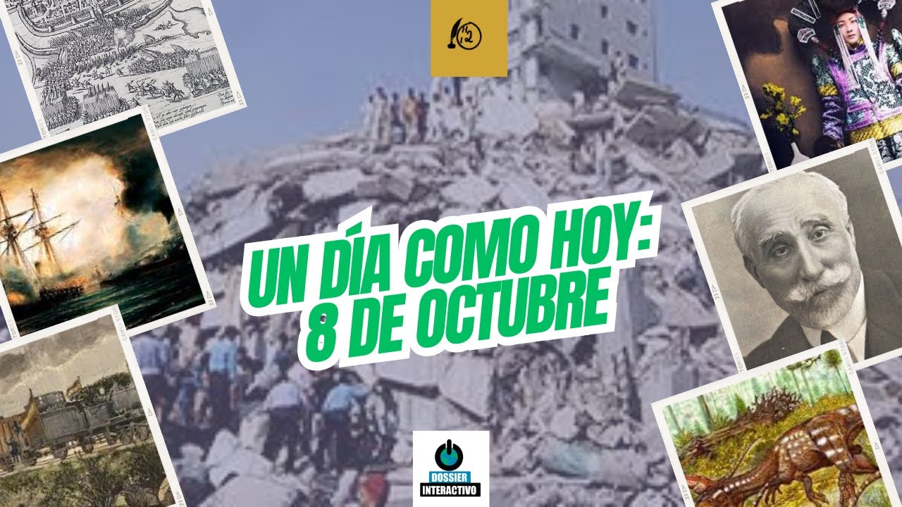 Un día como hoy: 8 de octubre #efemérides #undíacomohoy - YouTube