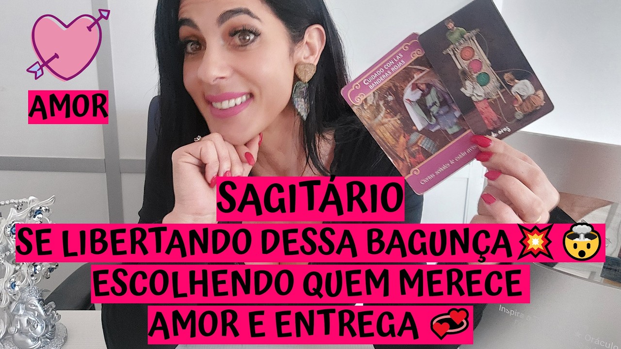 SAGITÁRIO ♐️ AMOR 💖 SE LIBERTANDO DESSA BAGUNÇA  💥🤯ESCOLHENDO QUEM MERECE AMOR E ENTREGA 💞