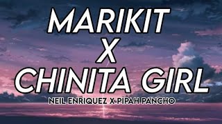 Marikit x Chinita Girl (Mash Up Cover) LYRICS - Neil Enriquez x Pipah Pancho