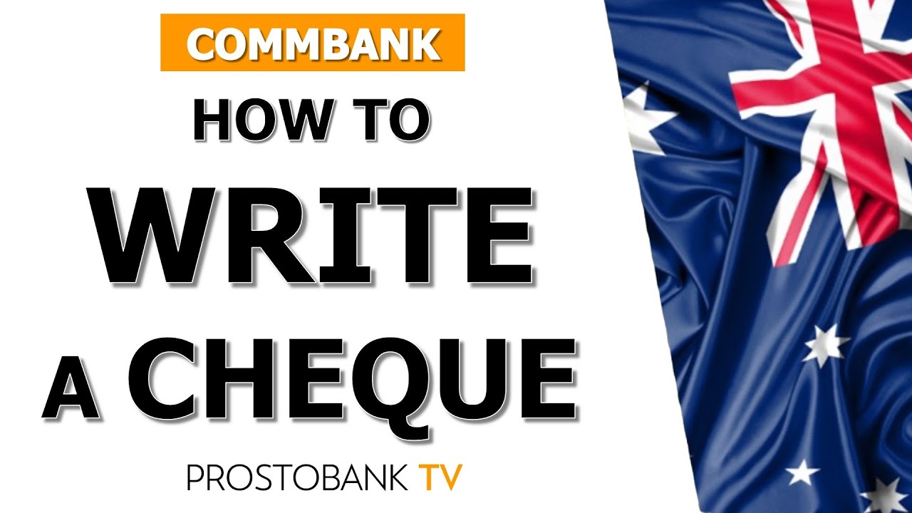 How to Write a Cheque at Commonwealth Bank (Step-by-Step Guide)