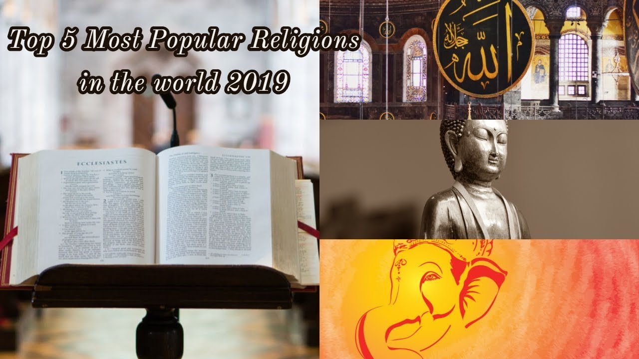 Top 5 Most Popular Religions In the World 2019 YouTube