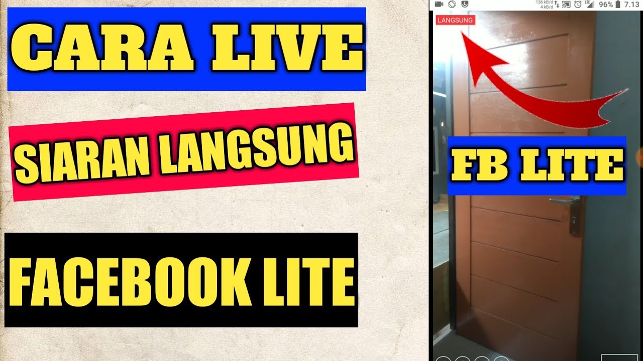 Cara Live Di Fb Lite Android 2019 Cara Live Video Siaran