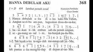 HANYA DEBULAH AKU - RABU ABU - PERMULAAN PRAPASKAH - LAGU ROHANI KATOLIK - Madah Bakti No. 368
