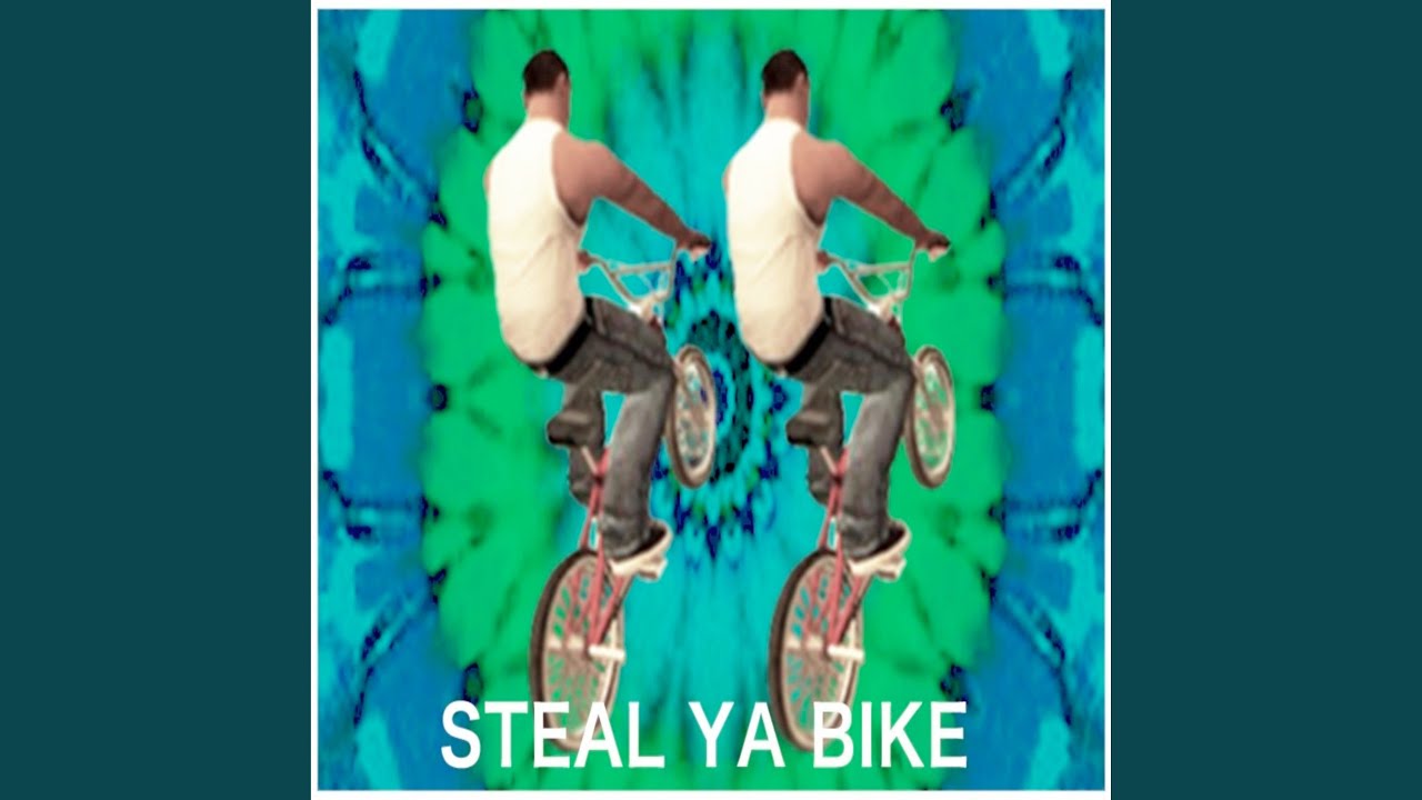 Steal Ya Bike