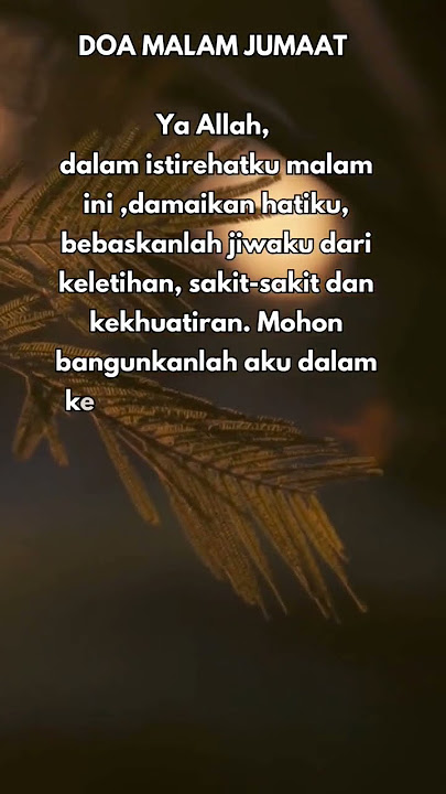 Doa malam Jumaat #malamjumaat #jumaat