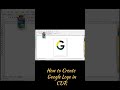 how to create a Google logo in CDR #trendingshorts #photoshop #learning #computer #ytshorts #trend