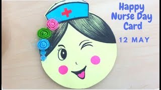 THANK YOU NURSES CARD | HAPPY INTERNATIONAL NURSES DAY CARD | HOW TO MAKE NURSE DAY CARD | NURSE DAY