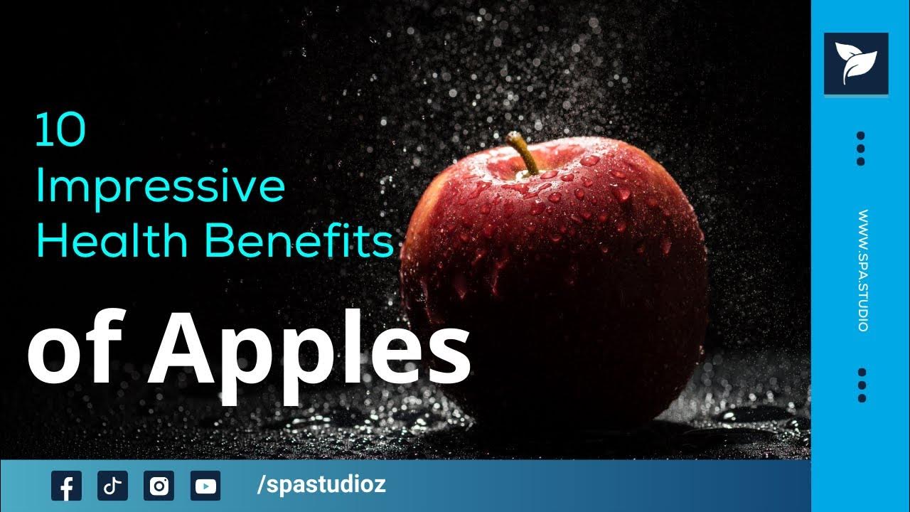 10 Impressive Health Benefits of Apples YouTube