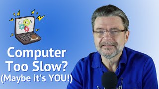 Windows 10 Slowing Down? Are You Asking Too Much of Your Computer?