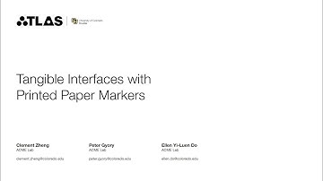 Tangible Interfaces with Printed Paper Markers (Presentation)