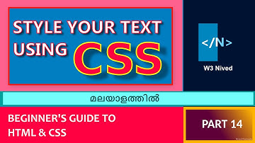 എഴുത്തുകളുടെ ഭംഗി കൂട്ടിയാലോ? Style Text with CSS - Web Development Malayalam Tutorial