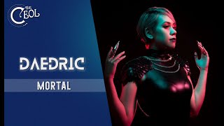 Daedric - Mortal [ Sub. Español / English Lyrics ]