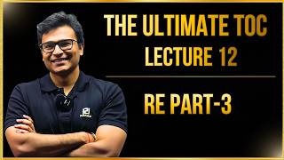 Regular Expressions Part-3 | Lecture 12 | GATE CS 2027 | Prof. Ravindrababu Ravula