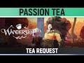 Wanderstop - Ren Tea Request - Passion Tea